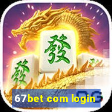 67bet com login